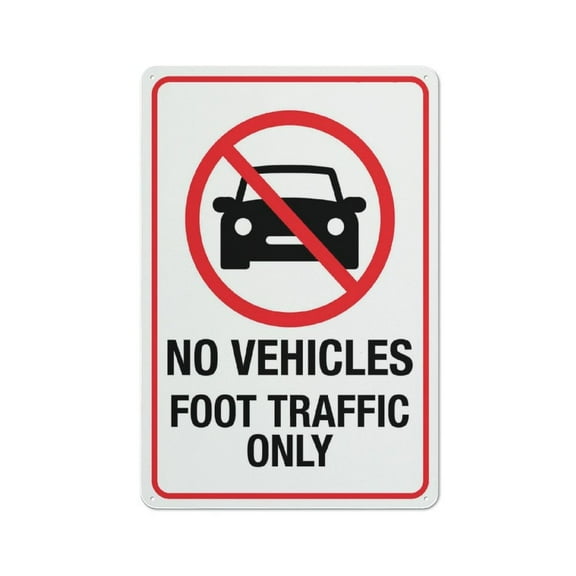 No Vehicles Foot Traffic Only Sign Metal Sign, Rustproof, Multicolor Size: 8 x 12 inch