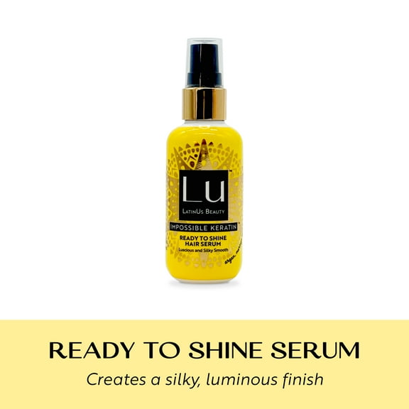 Lu by LatinUs Beauty Ready to Shine Hair Serum, For Instant Shine & Heat Protection, 3 oz