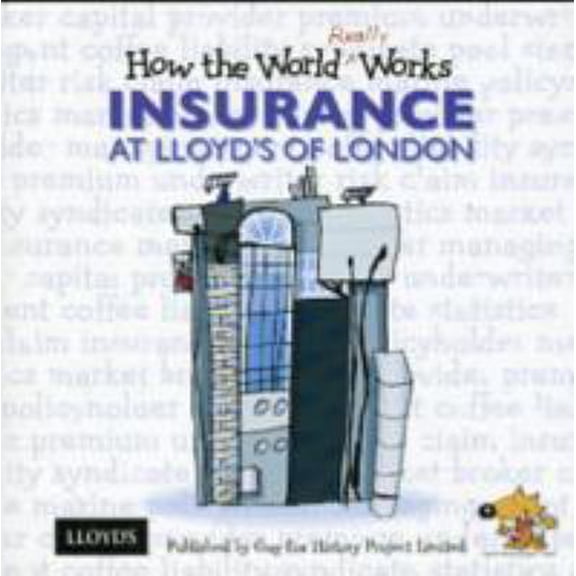 Pre-Owned How The World Really Works Insurance Llo (Paperback) 190471112X 9781904711124