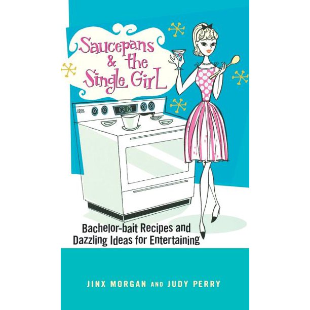 Saucepans & the Single Girl (Hardcover)