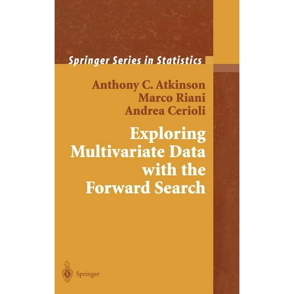 Springer Statistics Exploring Multivariate Data with the Forward Search, (Hardcover)