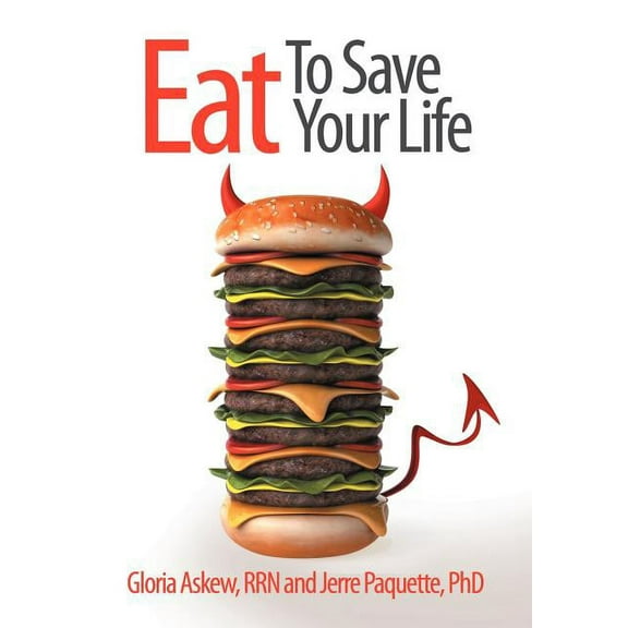 Eat to Save Your Life