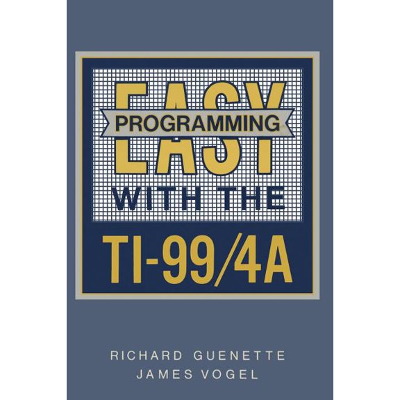 Easy Programming with the Ti-99/4a, (Paperback)