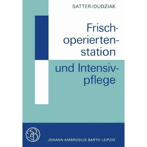 Frischoperiertenstation Und Intensivpflege, (Paperback)