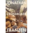thumbnail image 3 of Crossroads: A Novel, 3 of 3