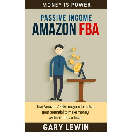 Passive Income : Amazon FBA - eBook