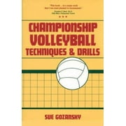 Championship Volleyball Techniques and Drills, Used [Paperback]