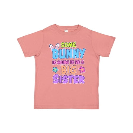 

Inktastic Some Bunny is Going to Be a Big Sister with Bunny Ears and Flowers Gift Toddler Toddler Girl T-Shirt