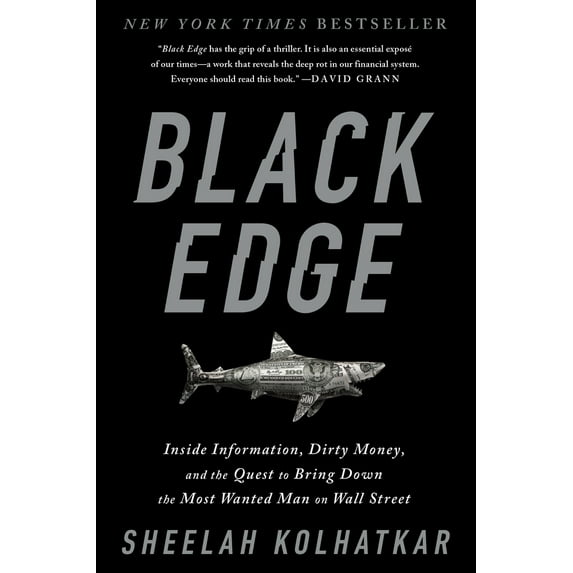 Pre-Owned Black Edge: Inside Information, Dirty Money, and the Quest to Bring Down the Most Wanted Manon Wall Street (Paperback) 0812985796 9780812985795