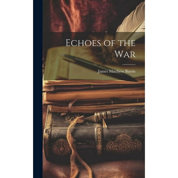 Echoes of the War (Hardcover)