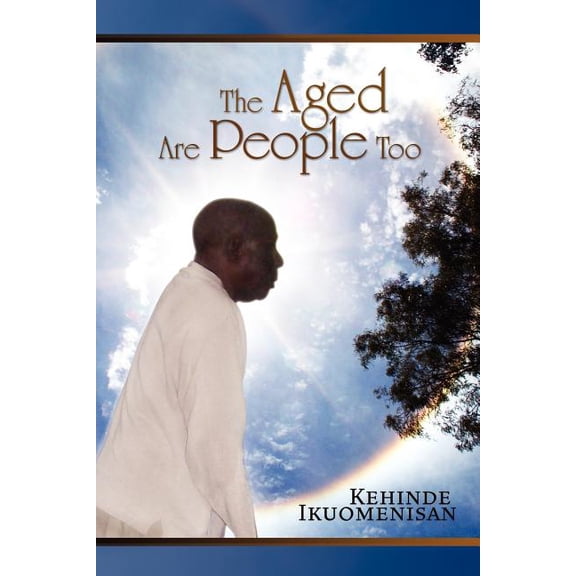 The Aged Are People, Too (Paperback)