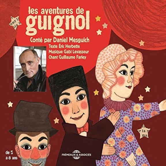 Daniel Mesguich - Les Aventures De Guignol - Kids & Family - CD