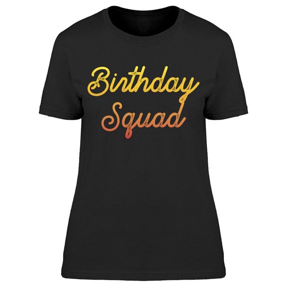 Birthday Squad Graphic Women's T-shirt