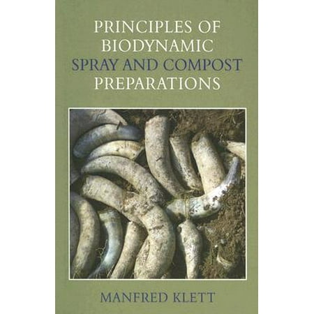 Principles of Biodynamic Spray and Compost