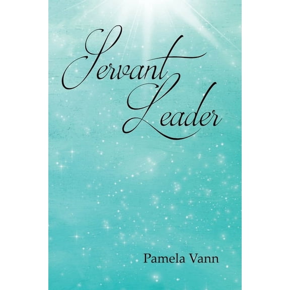 Servant Leader, (Paperback)