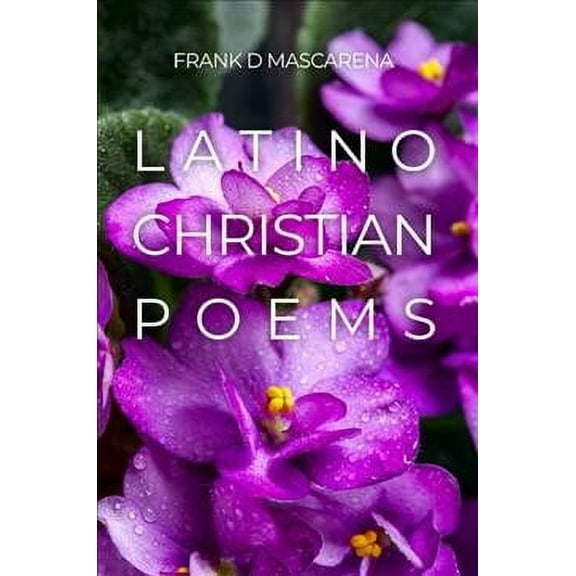 Latino Christian Poems (Paperback)