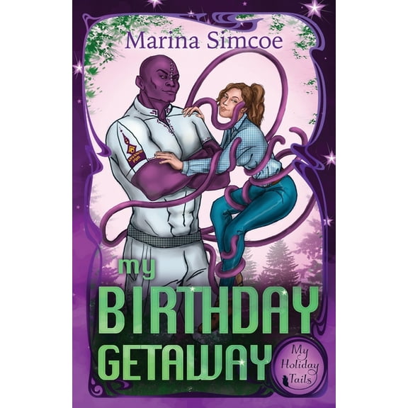 My Holiday Tails My Birthday Getaway, (Paperback)