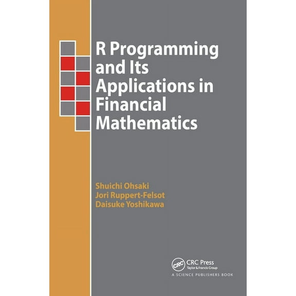 R Programming and Its Applications in Financial Mathematics, (Paperback)