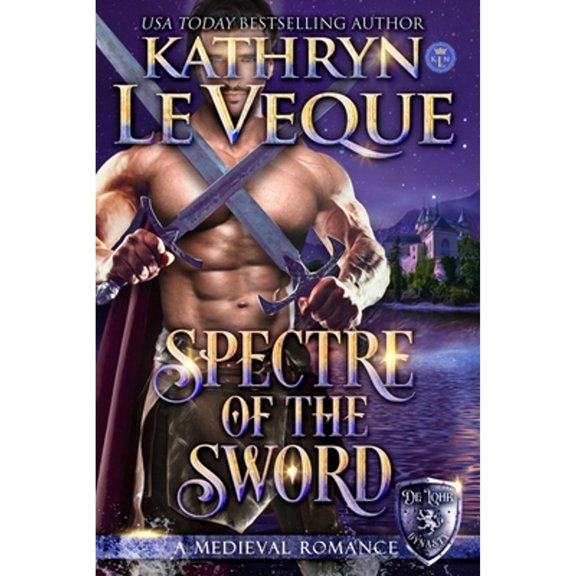 Pre-Owned Spectre of the Sword (Paperback) by Kathryn Le Veque