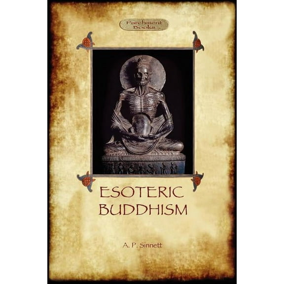 Esoteric Buddhism - 1885 Annotated Edition (Aziloth Books), (Paperback)