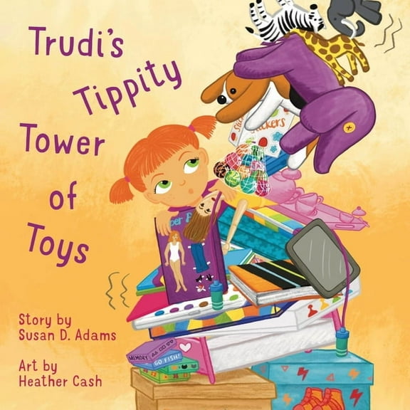 Trudi's Tippity Tower of Toys, (Paperback)