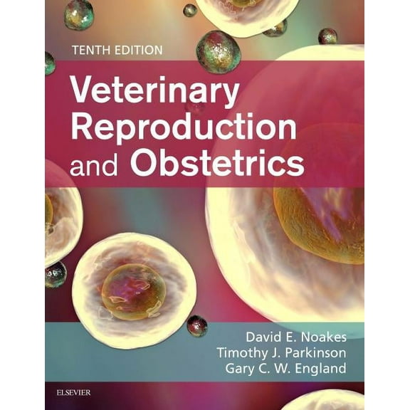 Veterinary Reproduction & Obstetrics, (Hardcover)