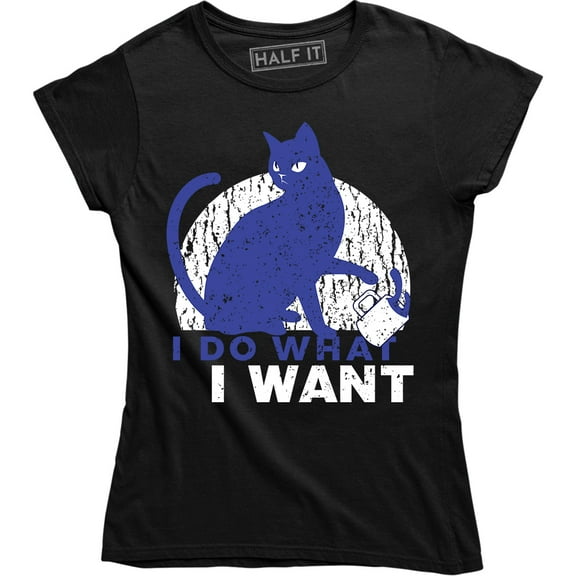 Do What I Want Funny Rude Funny Animal Cat Lover Women's T-Shirt