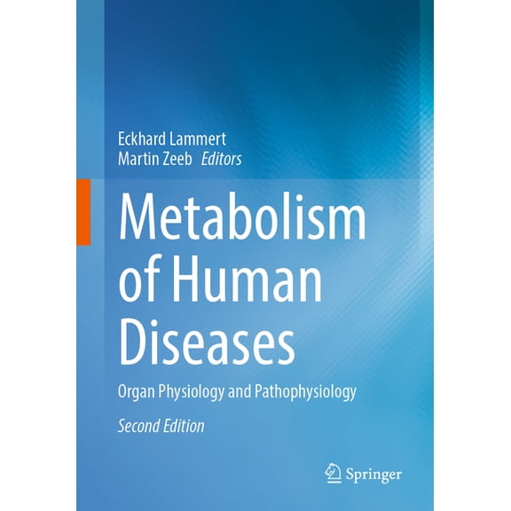 Metabolism of Human Diseases: Organ Physiology and Pathophysiology, (Paperback)