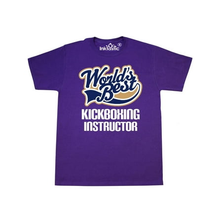 World's Best Kickboxing Instructor T-Shirt (Best Of The Best Kickboxing)