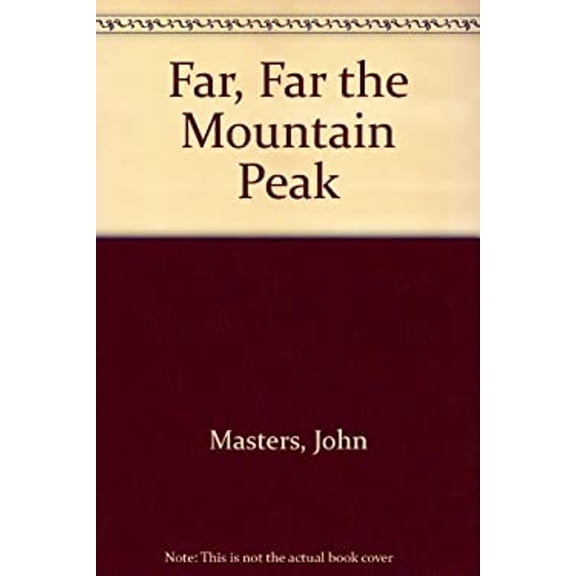 Pre-Owned Far, Far the Mountain Peak (Hardcover) 9780750516617