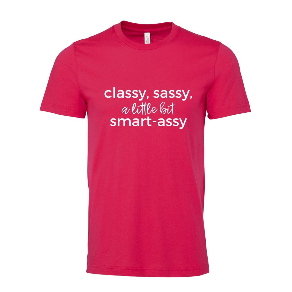 Sassy Classy Tee Funny Gift Funny Shirt Classy Sassy And A Bit Smart Assy Womens Shirt with Saying Sarcastic Shirt