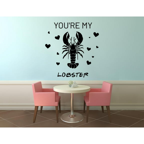 You're My Lobster F.R.I.E.N.D.S Friends TV Show Series Quote Wall Stickers Decor Design for Boys/Girls Bedroom Entertainment Fans Home Art Murals Decals Wall Art Vinyl Decoration Size (40x40 inch)