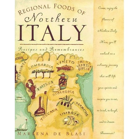 Pre-Owned Regional Foods of Northern Italy: Recipes and Remembrances (Hardcover) 0761509054 9780761509059