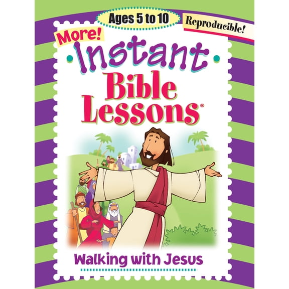 Instant Bible Lesson Walking with Jesus, (Paperback)