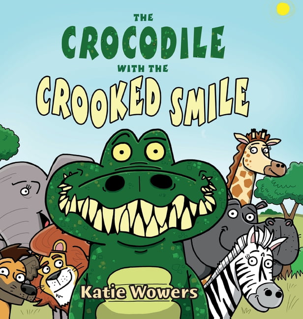 The Crocodile with the Crooked Smile (Hardcover) 