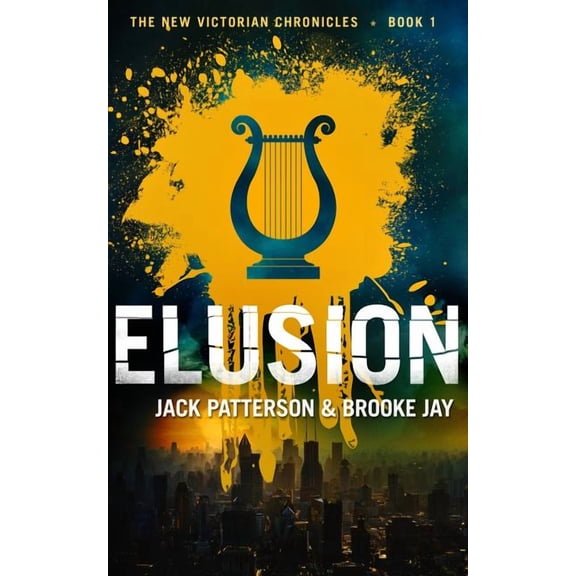 The New Victorian Chronicles Elusion, Book 1, (Paperback)