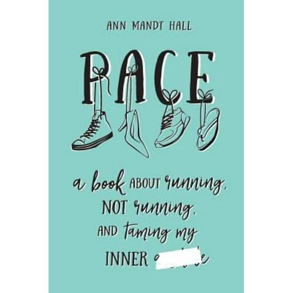 Pre-Owned Pace: a book about running, not running and taming my inner ******* (Paperback) 0995090564 9780995090569