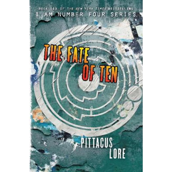 Pre-Owned The Fate of Ten (Lorien Legacies) (Paperback) 0062427512 9780062427519