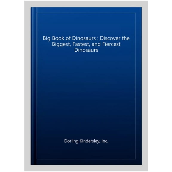 The Big Book of Dinosaurs (Hardcover)