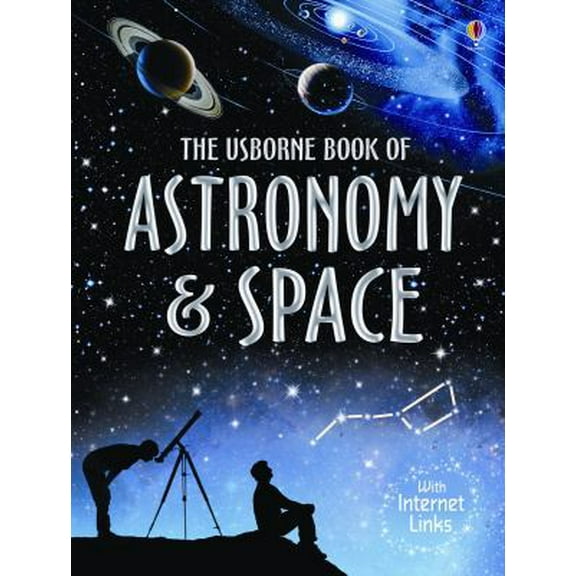 Pre-Owned The Usborne Book of Astronomy and Space (Paperback) 0794526268 9780794526269