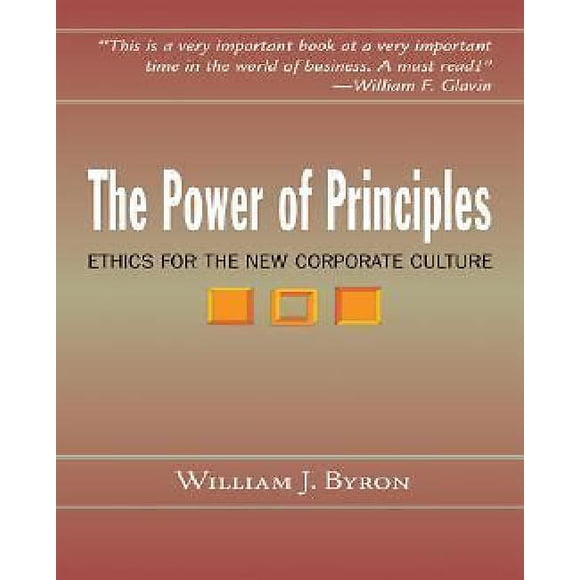 Le Pouvoir des Principes: Éthique pour la Nouvelle Culture d'Entreprise