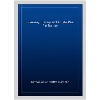 The Guernsey Literary and Potato Pie Society Book Review