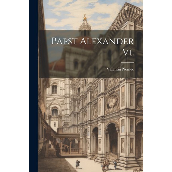 Papst Alexander Vi. (Paperback)