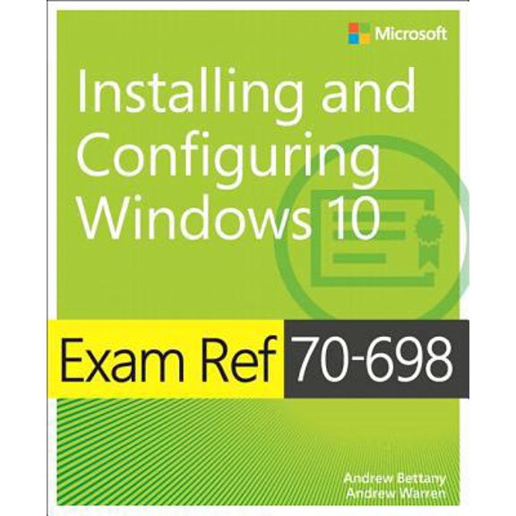 Pre-Owned Exam Ref 70-698 Installing and Configuring Windows 10 (Paperback) 1509302956 9781509302956