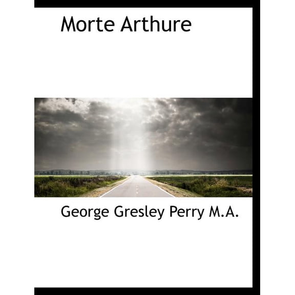Morte Arthure (Paperback)