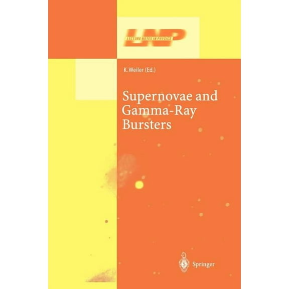 Lecture Notes in Physics Supernovae and Gamma-Ray Bursters, Book 598, (Paperback)