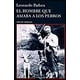thumbnail image 1 of EL HOMBRE QUE AMABA A LOS PERROS TUSQUETS MEXICO LEONARDO PADURA FUENTES, 1 of 2