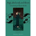 thumbnail image 1 of Pre-Owned Magic, Witchcraft and Ghosts in the Greek and Roman Worlds: A Sourcebook (Paperback) 0195385209 9780195385205, 1 of 1