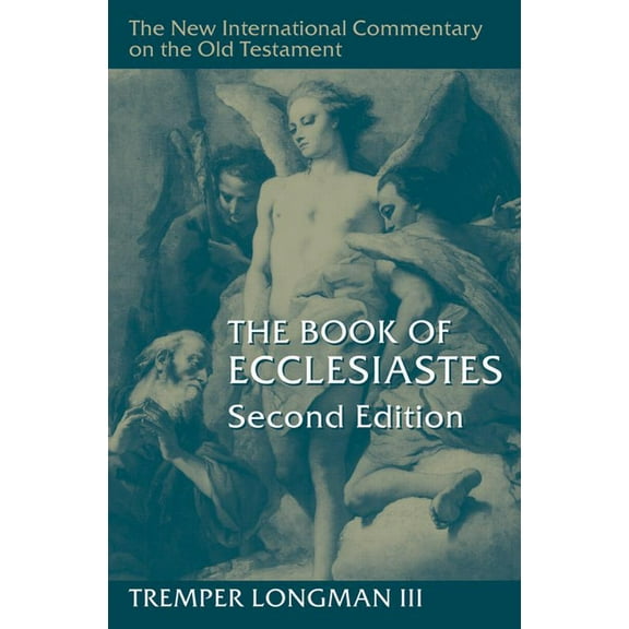 New International Commentary on the Old The Book of Ecclesiastes, 2nd Ed., (Hardcover)