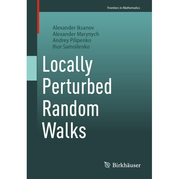Frontiers in Mathematics Locally Perturbed Random Walks, (Paperback)
